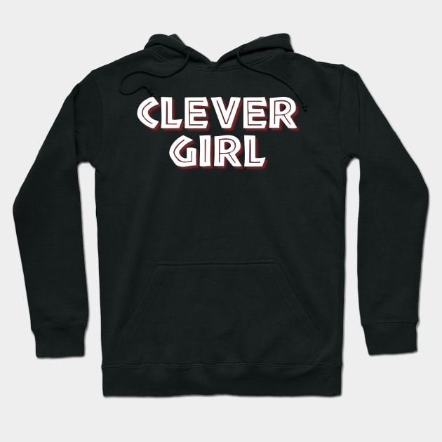 Clever Girl Hoodie by Spatski